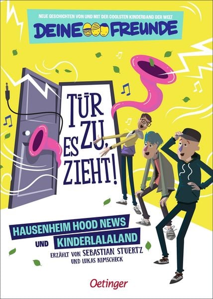 Tür zu, es zieht! 1 Hausenheim Hood News und Kinderlalaland, Gebundene Ausgabe von Sebastian Stuertz, Verlag Friedrich Oetinger GmbH,
