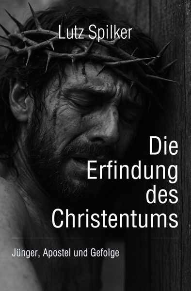 Produktbild: Die Erfindung des Christentums