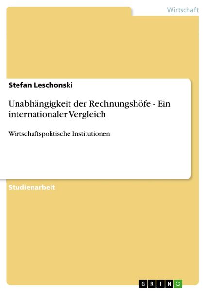Produktbild: Unabh&auml;ngigkeit der Rechnungsh&ouml;fe - Ein internationaler Vergleich