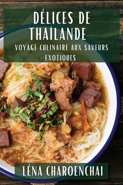 Produktbild: D&eacute;lices de Tha&iuml;lande