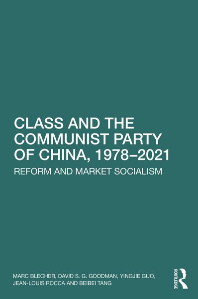 Produktbild: Class and the Communist Party of China, 1978-2021