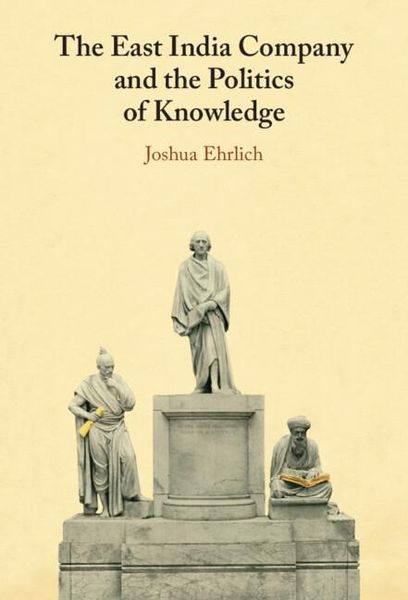 Produktbild: East India Company and the Politics of Knowledge