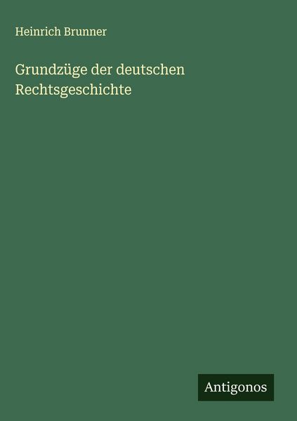 Produktbild: Grundz&uuml;ge der deutschen Rechtsgeschichte
