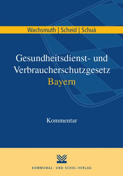 Produktbild: Gesundheitsdienst- und Verbraucherschutzgesetz Bayern