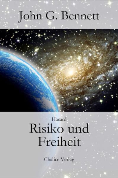 Risiko und Freiheit, Taschenbuch von John G. Bennett, Chalice, 9783905272703