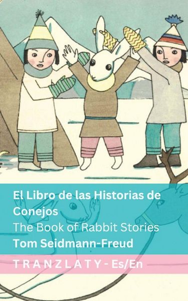 Produktbild: El Libro de las Historias de Conejos / The Book of Rabbit Stories