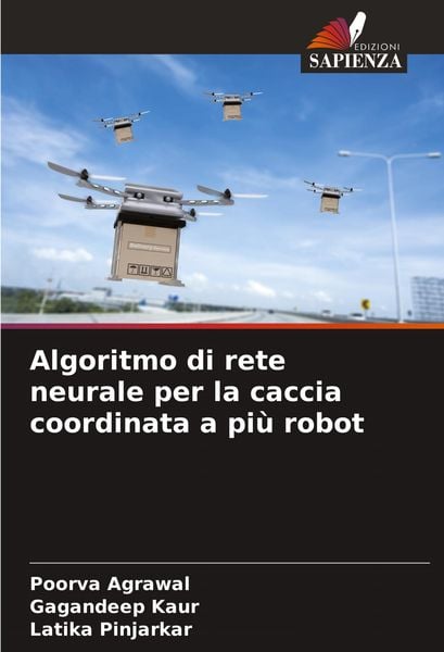 Produktbild: Algoritmo di rete neurale per la caccia coordinata a pi&ugrave; robot