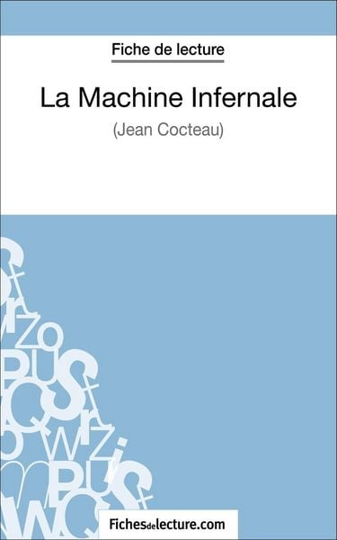 Produktbild: La Machine Infernale de Jean Cocteau (Fiche de lecture)