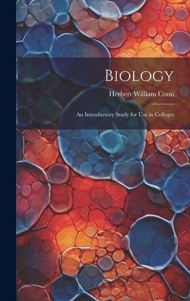 Produktbild: Biology: An Introductory Study for Use in Colleges