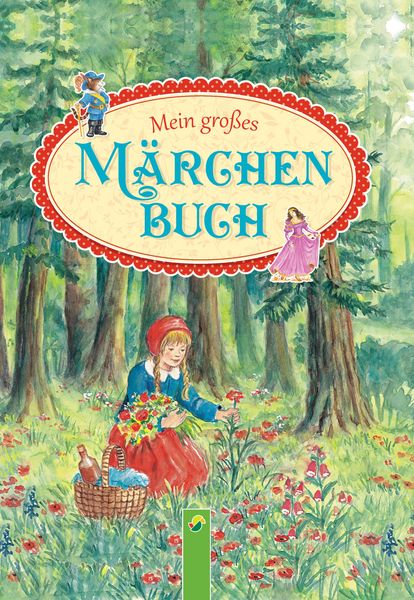 Produktbild: Mein gro&szlig;es M&auml;rchenbuch