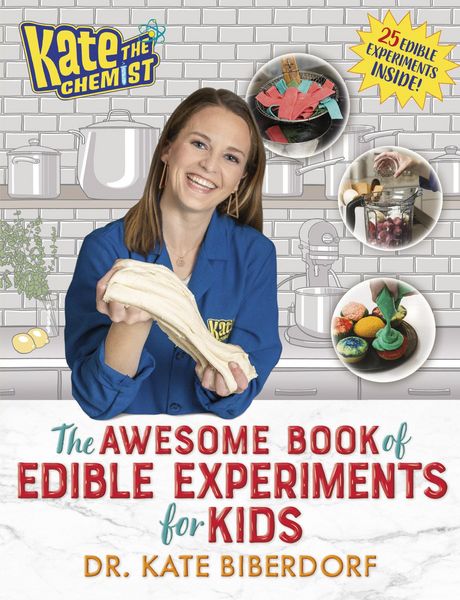 Produktbild: Kate the Chemist: The Awesome Book of Edible Experiments for Kids