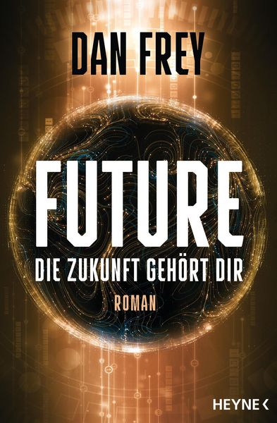 Produktbild: Future - Die Zukunft geh&ouml;rt dir