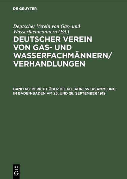 Produktbild: Bericht &uuml;ber die 60.Jahresversammlung in Baden-Baden am 25. und 26. September 1919