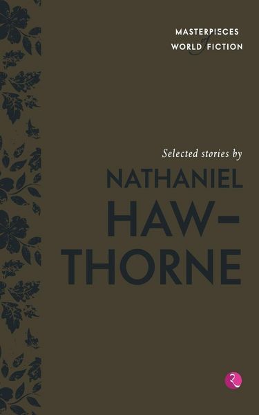 Produktbild: Selected Stories By Nathaniel Hawthorne (Masterpieces Of World Fiction)
