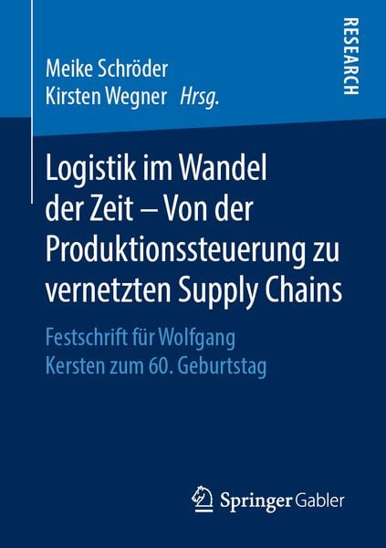Produktbild: Logistik im Wandel der Zeit &ndash; Von der Produktionssteuerung zu vernetzten Supply Chains