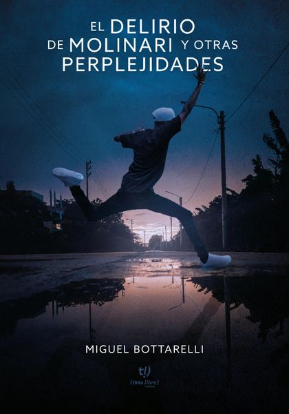 Produktbild: El delirio de Molinari y otras perplejidades
