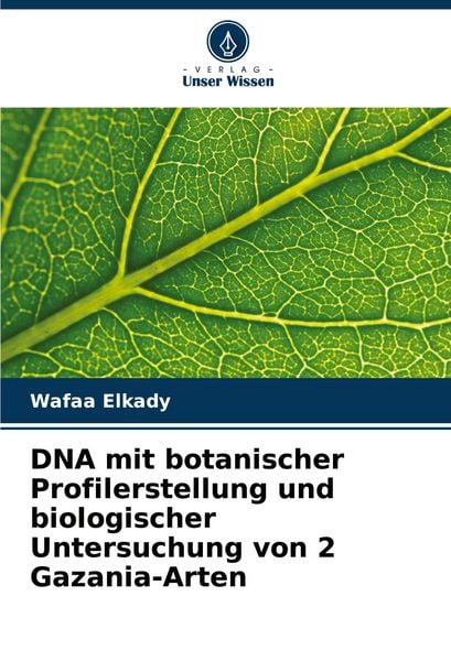Produktbild: DNA mit botanischer Profilerstellung und biologischer Untersuchung von 2 Gazania-Arten