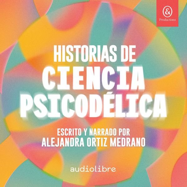 Produktbild: Historias de ciencia psicod&eacute;lica