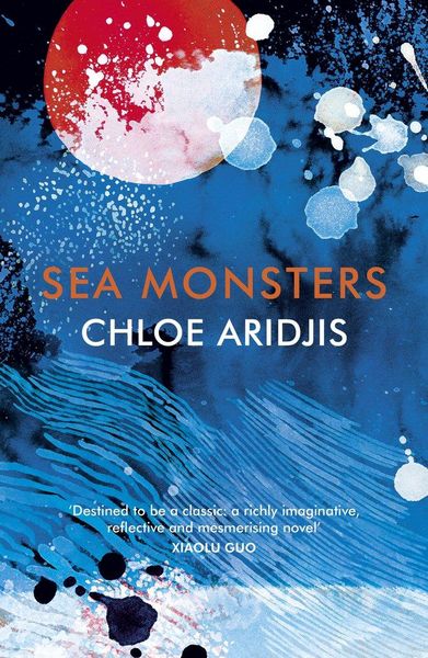 Sea Monsters, Taschenbuch von Chloe Aridjis, Vermilion, 9781784706739