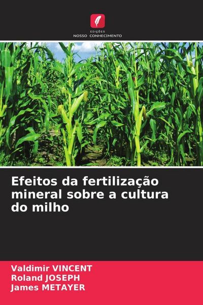 Produktbild: Vincent, V: Efeitos da fertiliza&ccedil;&atilde;o mineral sobre a cultura