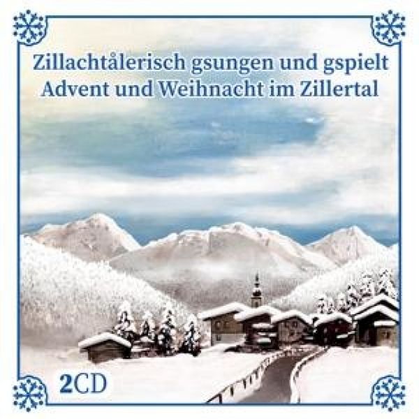 Produktbild: Zillachtalerisch gsungen und gspielt-Advent u Weih
