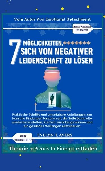 Produktbild: 7m&ouml;glichkeiten, sich von Negativer Leidenschaft Zu L&ouml;sen