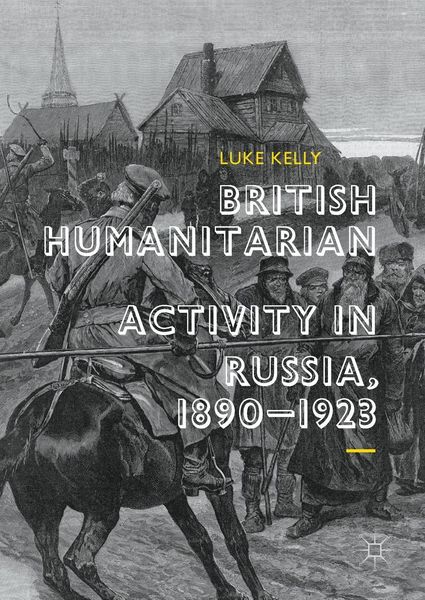 Produktbild: British Humanitarian Activity in Russia, 1890-1923