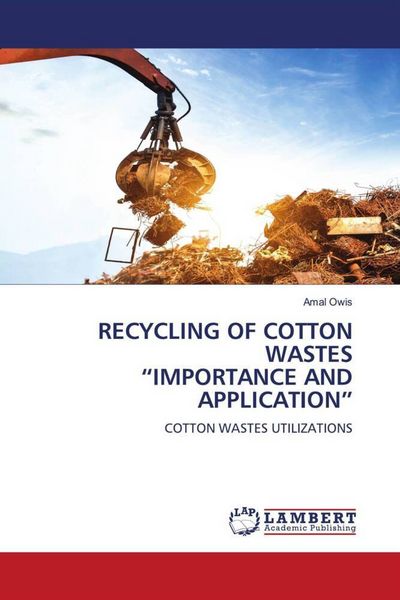 Produktbild: Recycling Of Cotton Wastes "importance and Application"