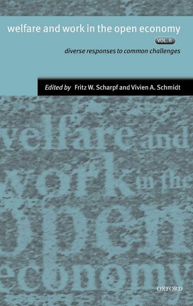 Produktbild: Welfare and Work in the Open Economy Vol. 2 ' Diverse Responses to Common Challenges '