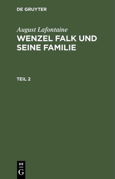 Produktbild: August Lafontaine: Wenzel Falk und seine Familie. Teil 2
