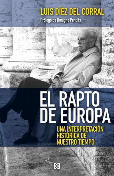 Produktbild: El rapto de Europa : una interpretaci&oacute;n hist&oacute;rica de nuestro tiempo