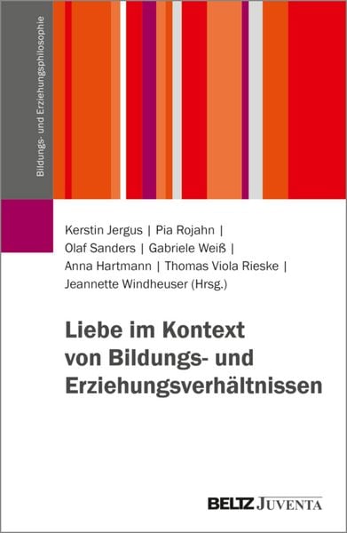 Produktbild: Liebe im Kontext von Bildungs- und Erziehungsverh&auml;ltnissen