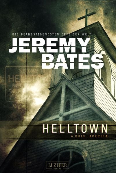 Produktbild: HELLTOWN (Die be&auml;ngstigendsten Orte der Welt 3)