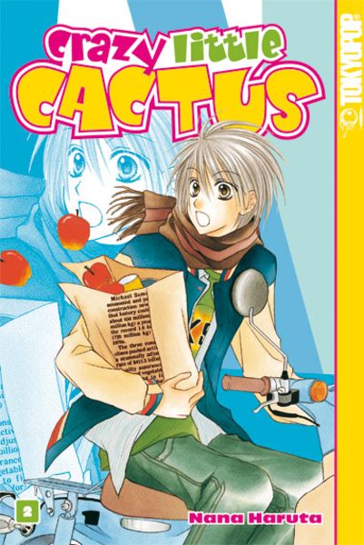 Crazy Little Cactus 02, Taschenbuch von Nana Haruta, Tokyopop GmbH, 9783867198394