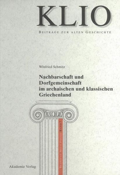 Produktbild: Nachbarschaft und Dorfgemeinschaft im archaischen und klassischen Griechenland