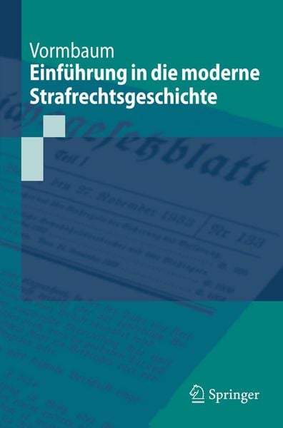 Produktbild: Einf&uuml;hrung in die moderne Strafrechtsgeschichte