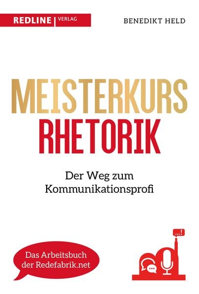 Meisterkurs Rhetorik, Gebundene Ausgabe von Benedikt Held, Redline, 9783868817614
