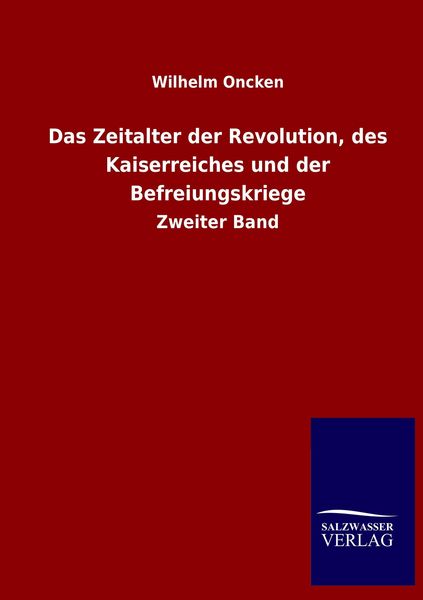 Produktbild: Das Zeitalter der Revolution, des Kaiserreiches und der Befreiungskriege