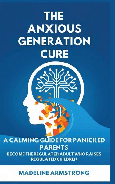 Produktbild: The Anxious Generation Cure