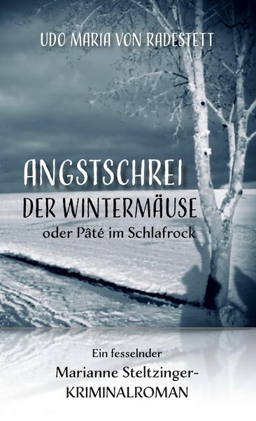 Produktbild: Angstschrei der Winterm&auml;use oder P&acirc;t&eacute; im Schlafrock