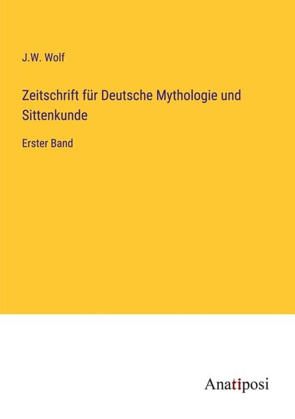 Produktbild: Zeitschrift f&uuml;r Deutsche Mythologie und Sittenkunde