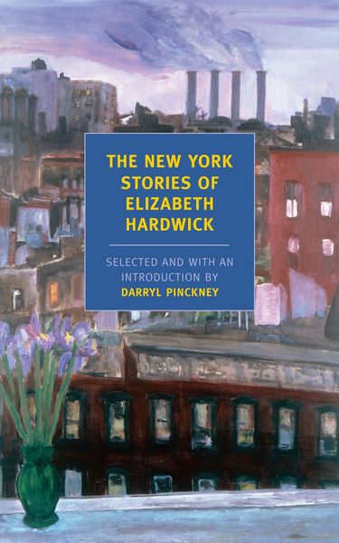 Produktbild: The New York Stories of Elizabeth Hardwick