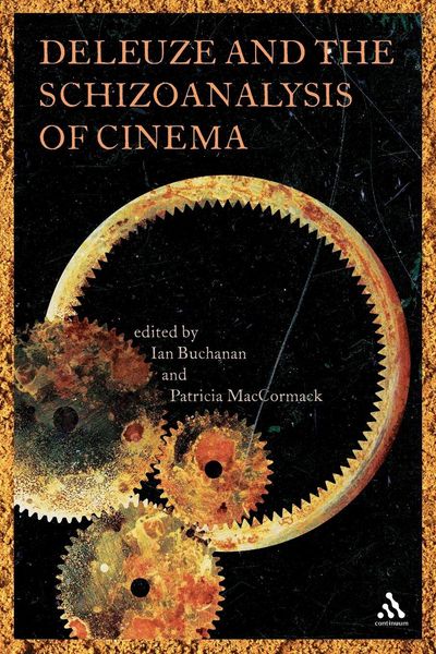 Produktbild: Deleuze and the Schizoanalysis of Cinema