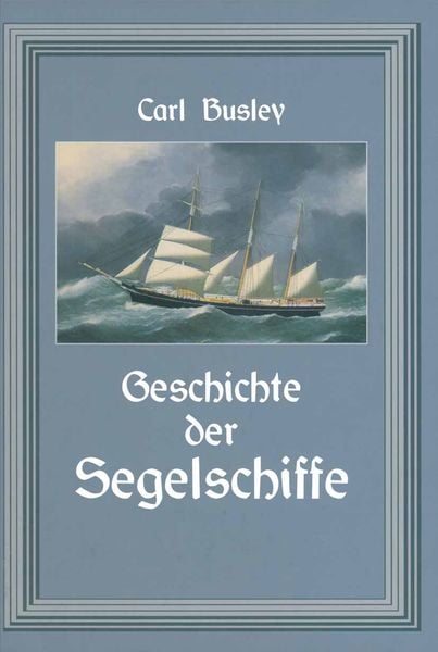 Produktbild: Geschichte der Segelschiffe