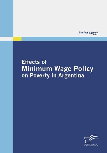Produktbild: Effects of Minimum Wage Policy on Poverty in Argentina