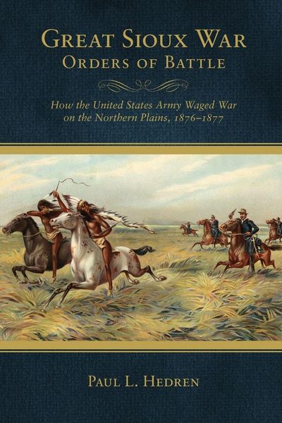 Produktbild: Great Sioux War Orders of Battle