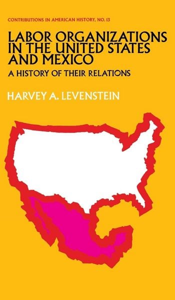 Produktbild: Labor Organization in the United States and Mexico