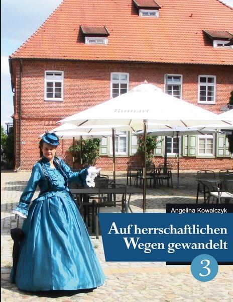 Produktbild: Auf herrschaftlichen Wegen gewandelt - Teil 3