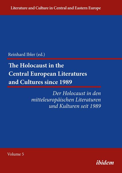 Produktbild: The Holocaust in the Central European Literatures and Cultures since 1989