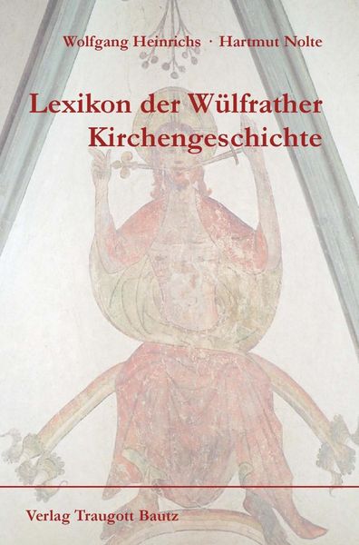Produktbild: Lexikon der W&uuml;lfrather Kirchengeschichte